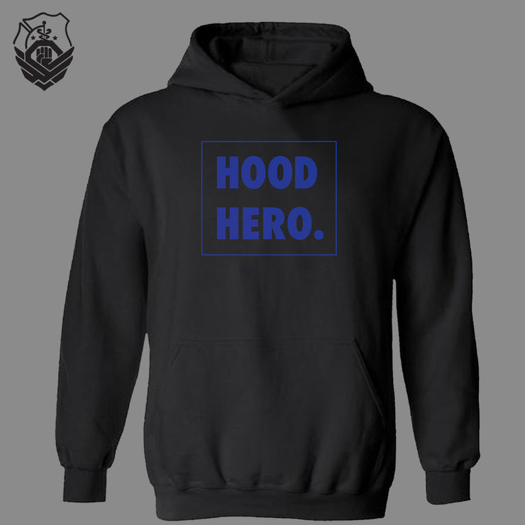 Hood Hero. Hoodie